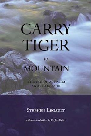 Carry Tiger to Mountain