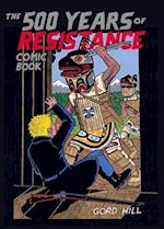 500 Years of Resistance Comic Book