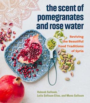 Scent of Pomegranates and Rose Water