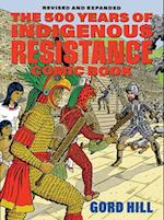 500 Years of Indigenous Resistance Comic Book