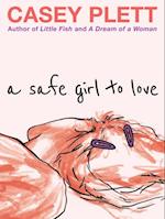 Safe Girl to Love