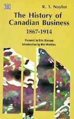 History of Canadian Business 1867-1914