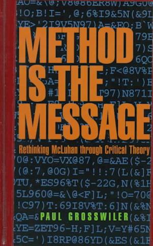 The Method is the Message -