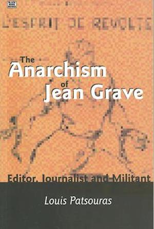 The Anarchism of Jean Grave