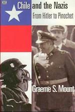 Chile And The Nazis – From Hitler to Pinochet