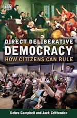 Direct Deliberative Democracy – How Citizens Can Rule