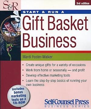 Start & Run a Gift Basket Business [With CD-ROM]