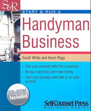 Start & Run a Handyman Business [With CD-ROM]