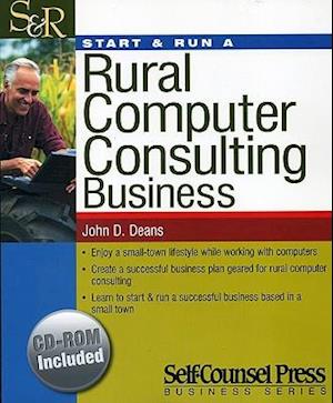Start & Run a Rural Computer Consulting Business [With CDROM]