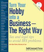 Turn Your Hobby Into a Business - The Right Way