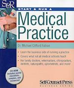 Start & Run a Medical Practice [With CDROM]