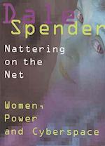 Nattering on the Net: Women, Power, and Cybersapce 