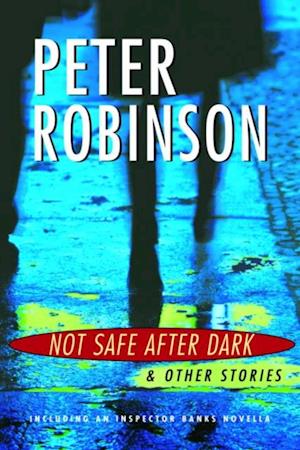 Not Safe After Dark, and Other Stories