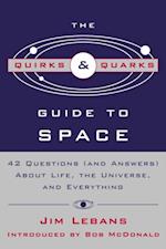 Quirks & Quarks Guide to Space