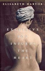 Excessive Joy Injures The Heart