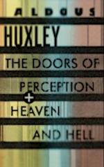 Doors of Perception & Heaven and Hell