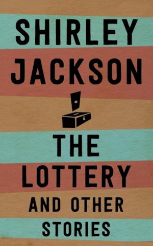 Lottery and Other Stories