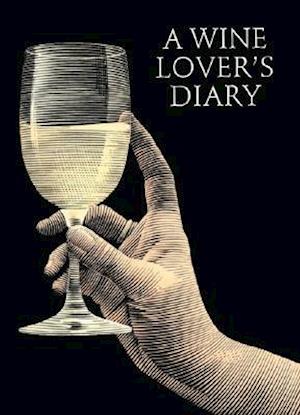 A Wine Lover's Diary
