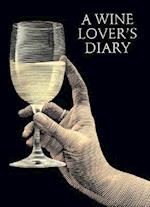 A Wine Lover's Diary