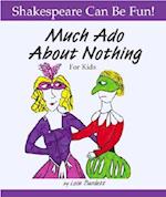 Much Ado About Nothing: Shakespeare Can Be Fun