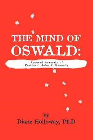 The Mind of Oswald