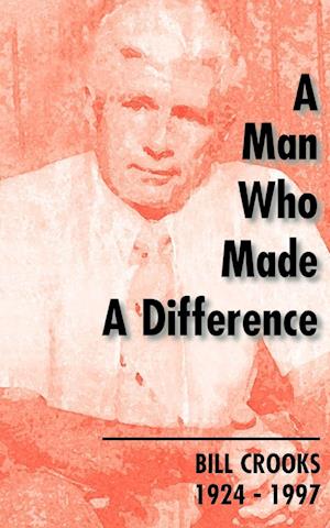 A Man Who Made a Difference