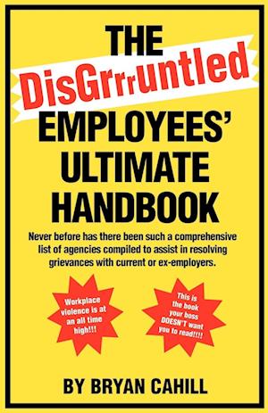 The Disgruntled Employees' Ultimate Handbook