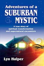 Adventures of a Suburban Mystic