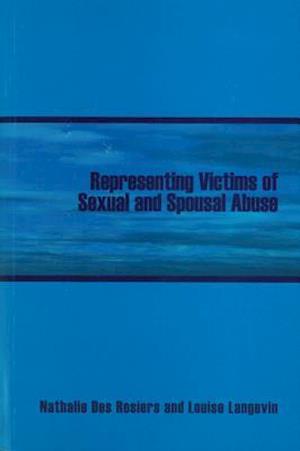 Representing Victims of Sexual and Spousal Abuse