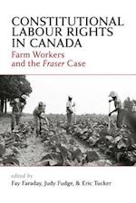 Constitutional Labour Rights in Canada