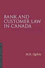 Bank and Customer Law in Canada, 2/E