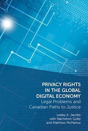 Privacy Rights in the Global Digital Economy