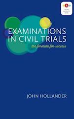 Examinations in Civil Trials