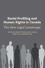 Racial Profiling and Human Rights in Canada