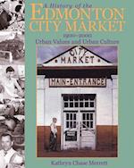 Merrett, K: History of the Edmonton City Market 1900-2000