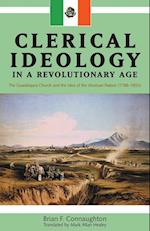Connaughton, B: Clerical Ideology in a Revolutionary Age