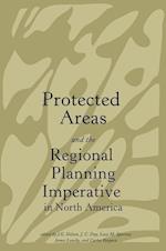 Protected Areas and the Regional Planning Imperative in Nort