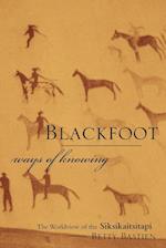 Blackfoot Ways of Knowing