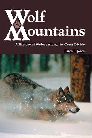 Wolf Mountains, Volume 6