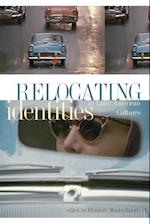 Relocating Identities in Latin American Cultures (New)