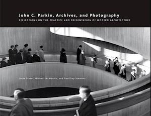 Fraser, L: John C. Parkin, Archives and Photography