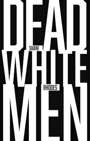 Dead White Men