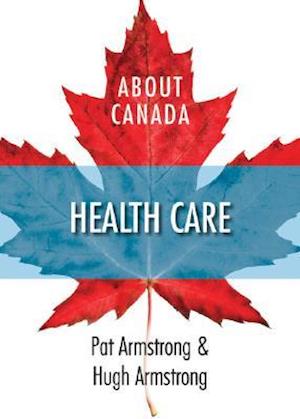 About Canada: Health Care