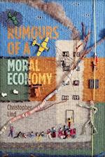 Rumours of a Moral Economy