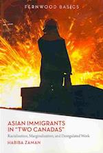 Asian Immigrants in "Two Canadas"