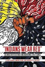 "Indians Wear Red"