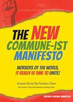 The New Commune-Ist Manifesto