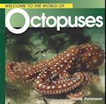 Welcome to the World of Octopuses