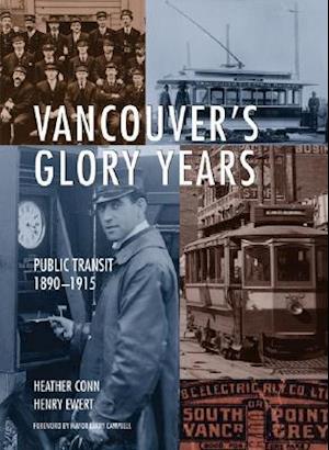 Vancouver's Glory Years