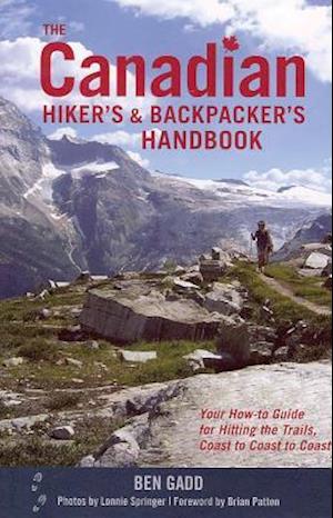 The Canadian Hiker's and Backpacker's Handbook